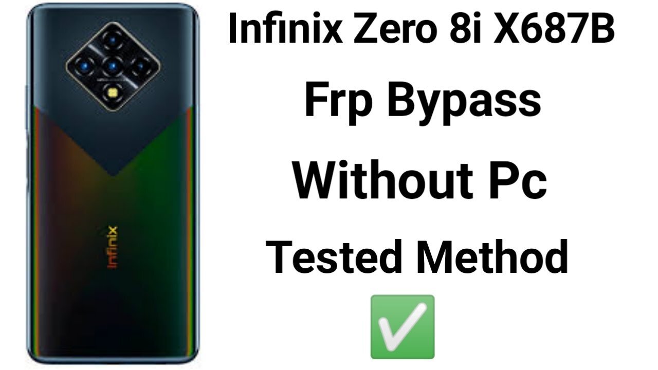 Infinix Zero 8i ( X687B ) Frp Bypass Android 10 Without Pc