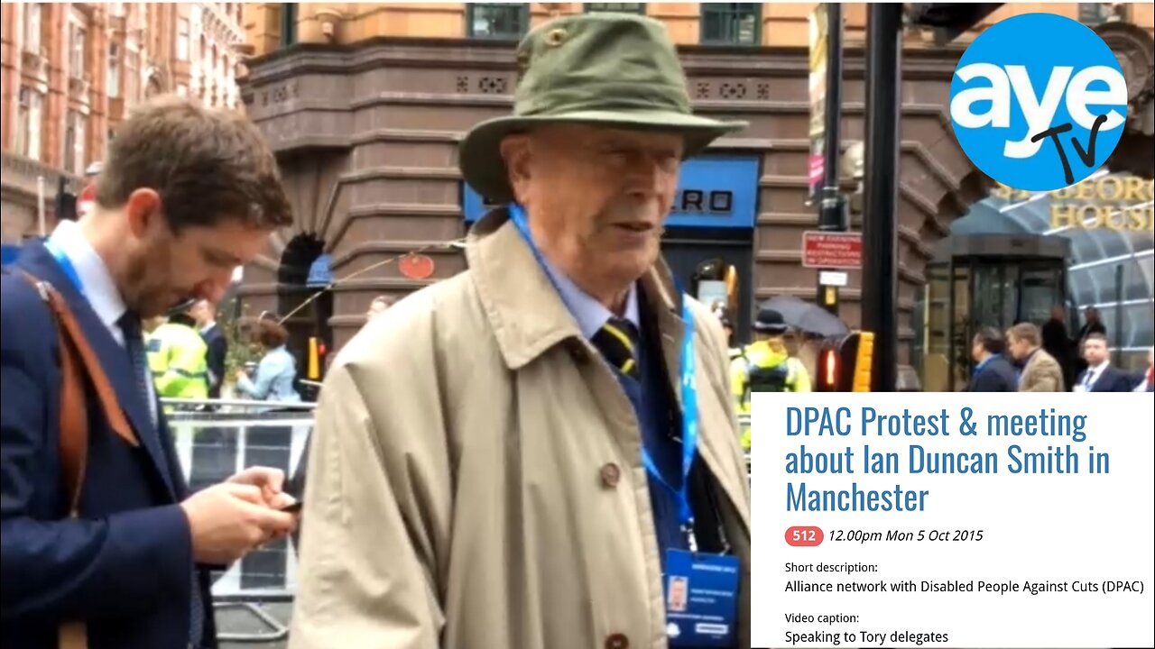 ⚠️ Throwback - 2015 DPAC Protest & meeting about Ian Duncan Smith in Manchester PART 1/13