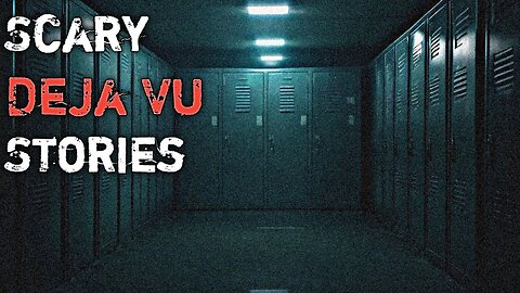 2 Scary Deja Vu Stories