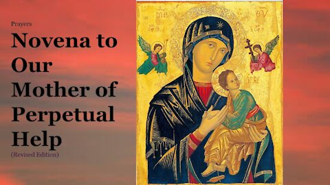 Novena Prayer To our Mother of Perpetual Help