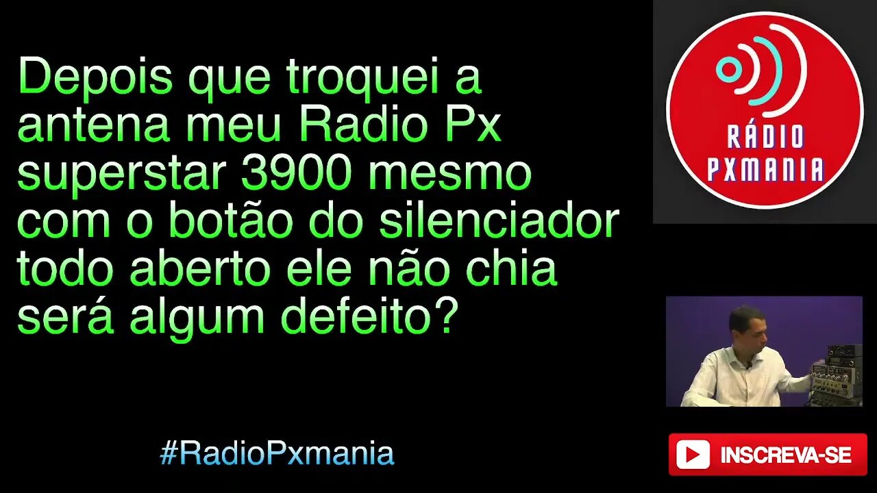 Se o Radio Px não esta mandando pode ser isso!