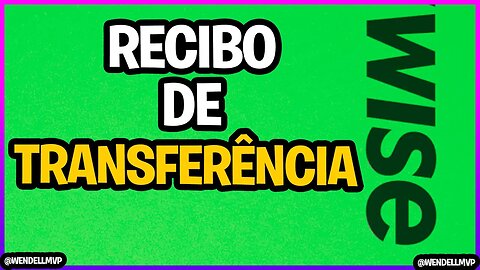 🔵 COMO BAIXAR RECIBO DE TRANSFERENCIA na WISE #Wise