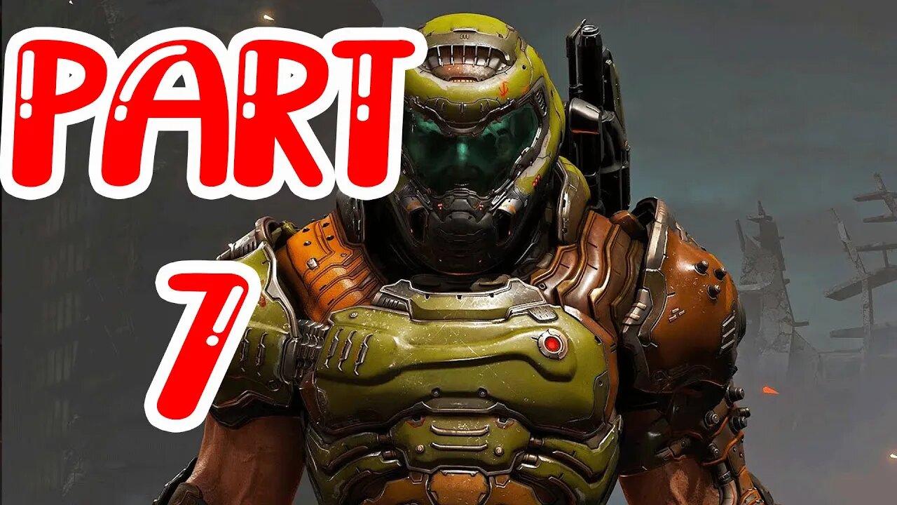 DOOM ETERNAL Walkthrough Gameplay Part 7 FULL GAME