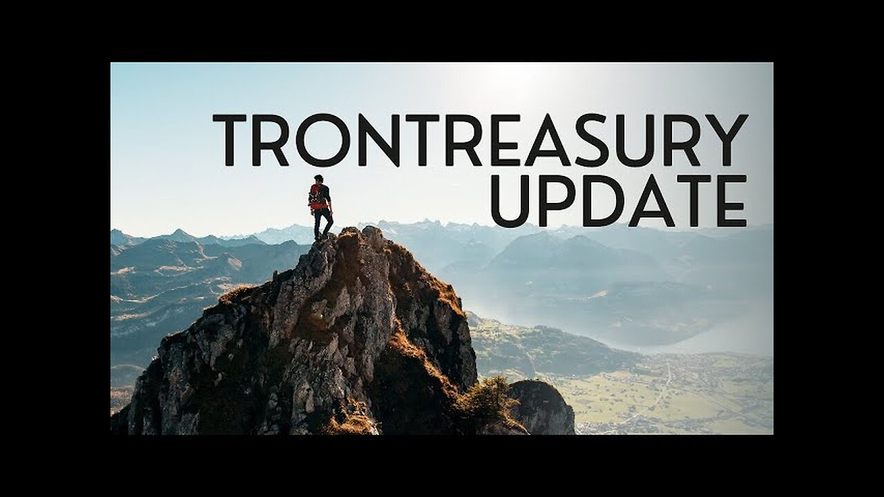 TRON TREASURY UPDATE - STEADY AND ORGANIC GROWTH IN THE CONTRACT - THIS CAN BE A LONG TERM PLAY!!