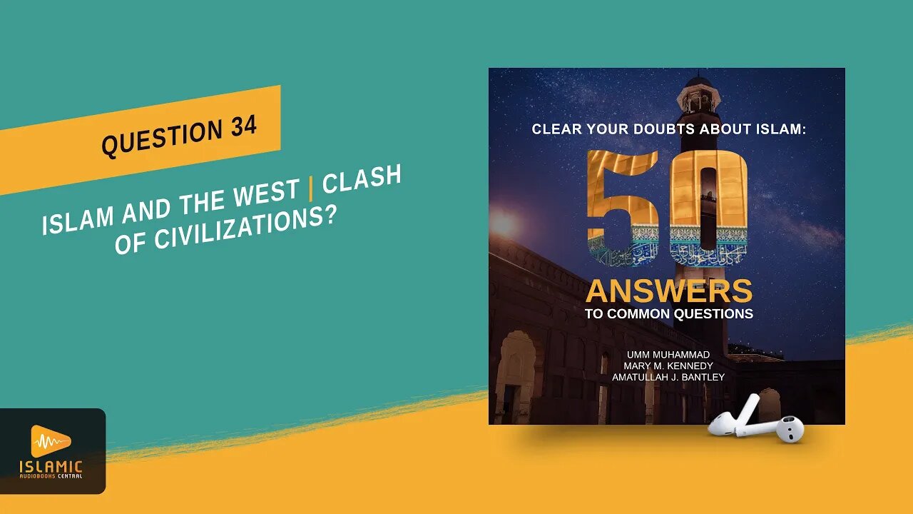 Islam versus the West — Clash of Civilizations? History | Liberal Values | New World Order