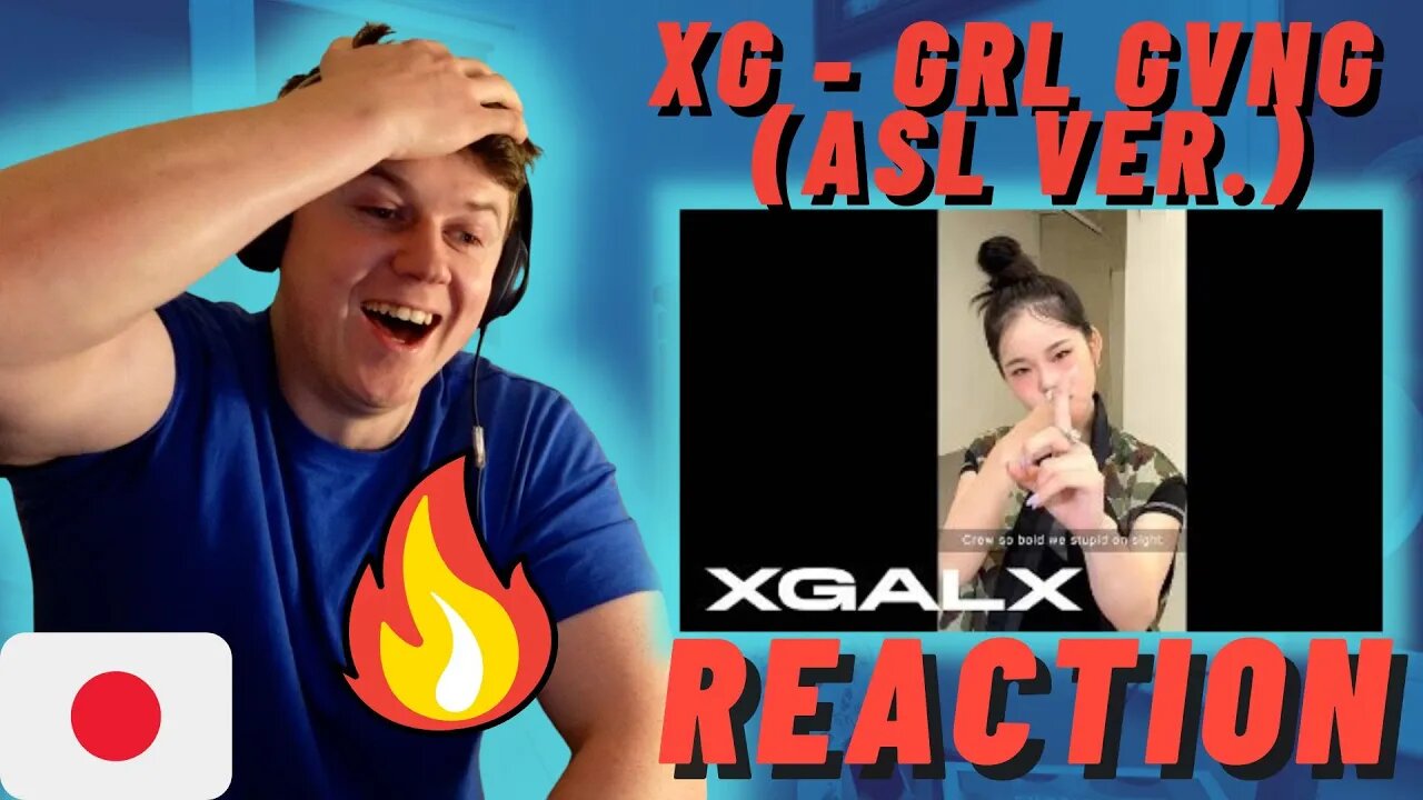 XG - GRL GVNG (ASL Ver.) ((IRISH REACTION!!))