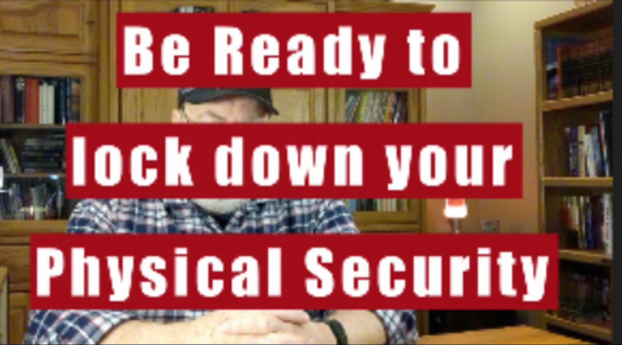 Add to you physical security now while you can. You may not have the opportunity after SHTF.