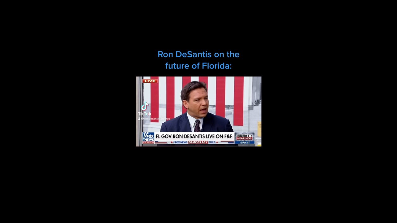 Ron DeSantis on the future of Florida: