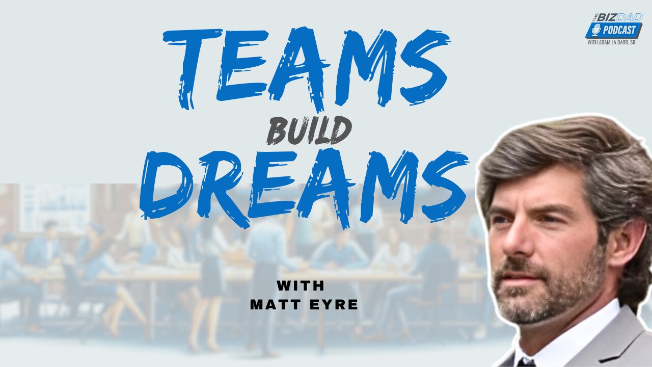 Reel #1 Episode 51: Creating a Lasting Legacy—Matt Eyre on Entrepreneurship and Family