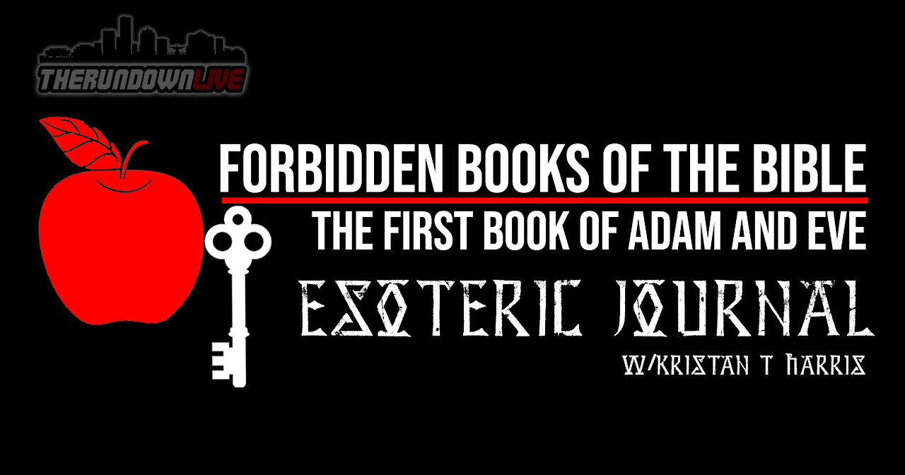 The Esoteric Journal: The 1st Book of Adam & Eve Part 1