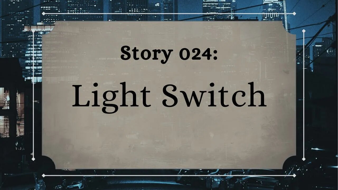 Light Switch - The Penned Sleuth Short Story Podcast - 024