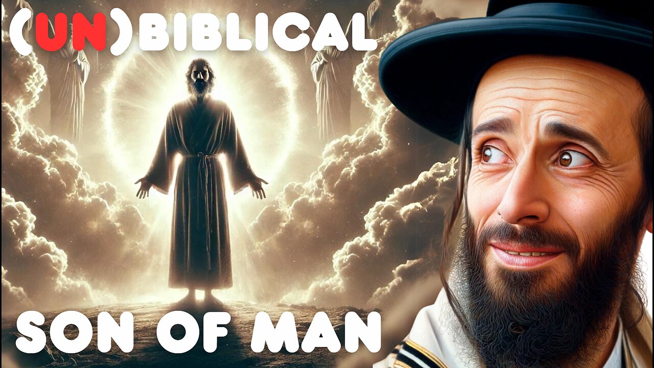 (Un)Biblical Son of Man