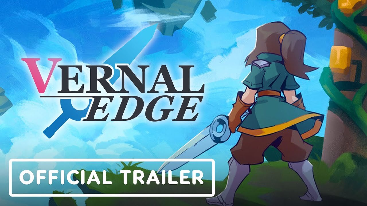 Vernal Edge - Official Launch Trailer