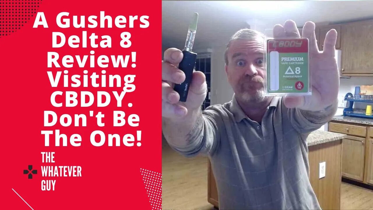 A Gushers Delta 8 Review! Visiting CBDDY. Don't Be The One!