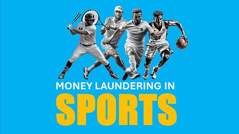 The Dark Side of Sports: Unmasking Money Laundering (2024)