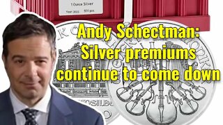 Andy Schectman: Silver premiums continue to come down