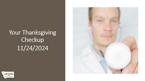 Bro. Peter Metzger - Your Thanksgiving Checkup