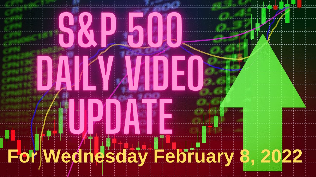S&P 500 Market Outlook For Wednesday, February 9, 2022