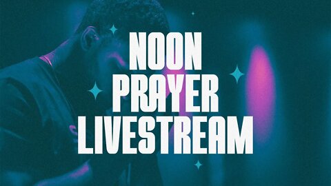 Noon Prayer Livestream | May 2, 2022 | Sojourn Church Carrollton Texas