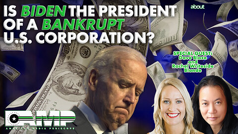 Is Biden the President of a Bankrupt U.S. Corporation? | About GEORGE with Gene Ho Ep. 203