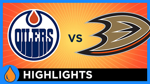 Oilers @ Ducks | February 9, 2024