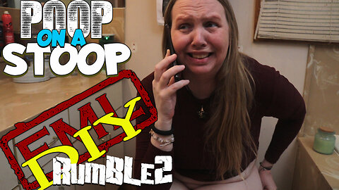 FML DIY Rumble 2: Poop On A Stoop