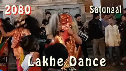 Satungal Lakhe Dance | 2080 | Part X