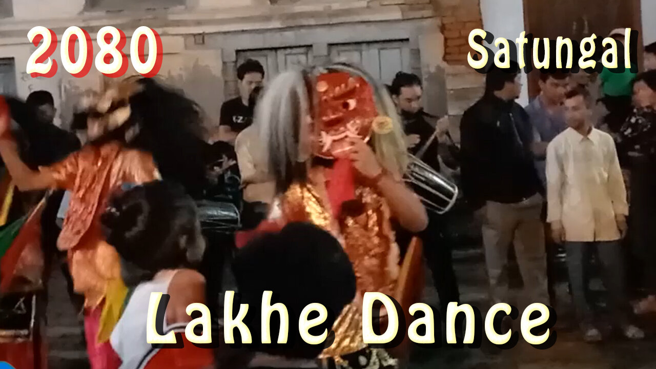Satungal Lakhe Dance | 2080 | Part X