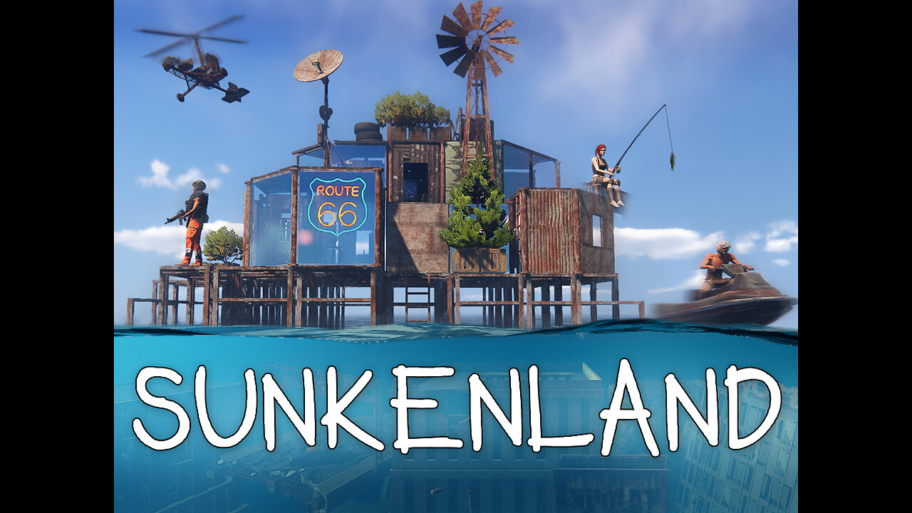 Sunkenland | Waterworld Meets Rust | Fresh Start