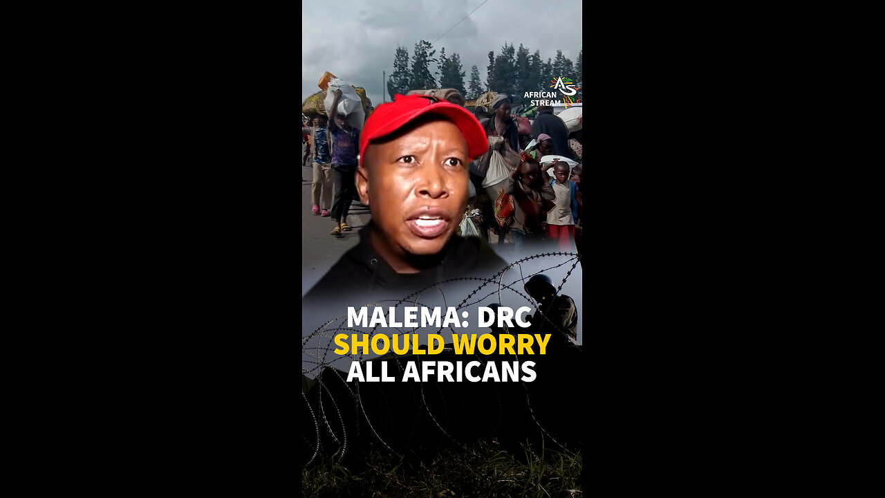 LET'S UNITE TO FREE DRC - MALEMA