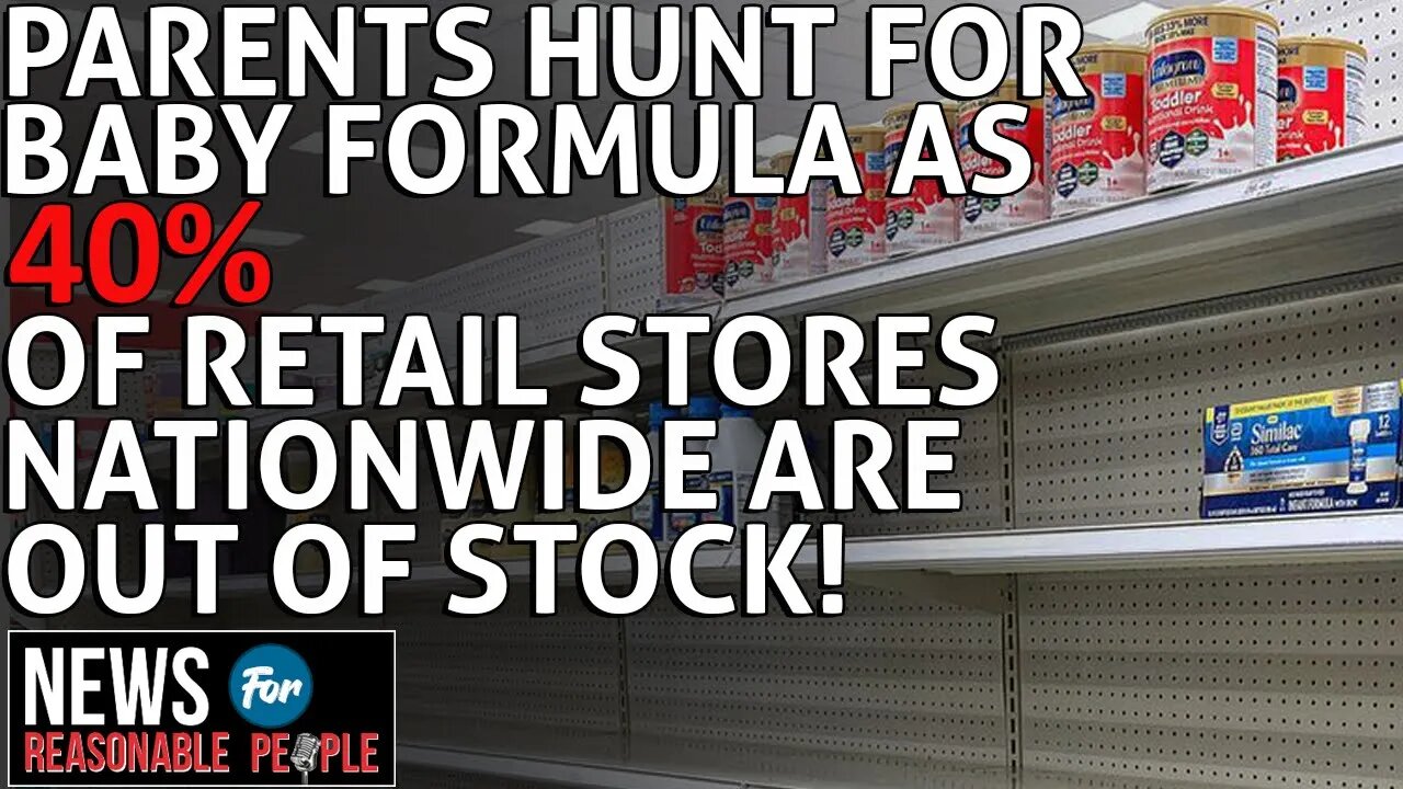 Parents Hunt For Baby Formula As Shortage Spans Across The US