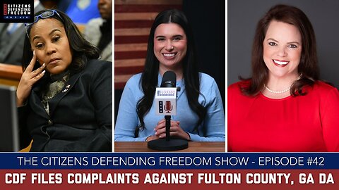 CDF Files Two Complaints Against Fulton County, GA DA, Fani Willis