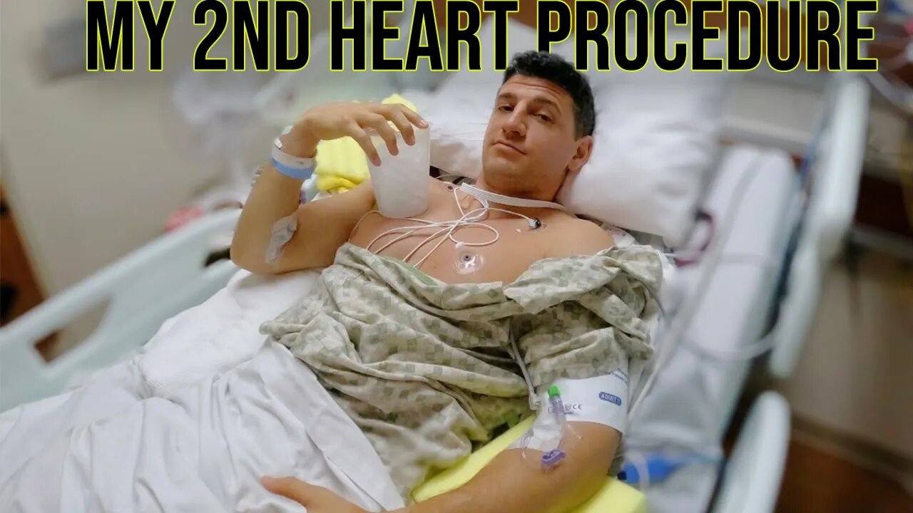 My Second Heart Procedure | Operation Update