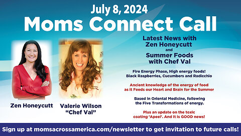 Moms Connect Call - 7/8/24 with Valerie Wilson - "Chef Val