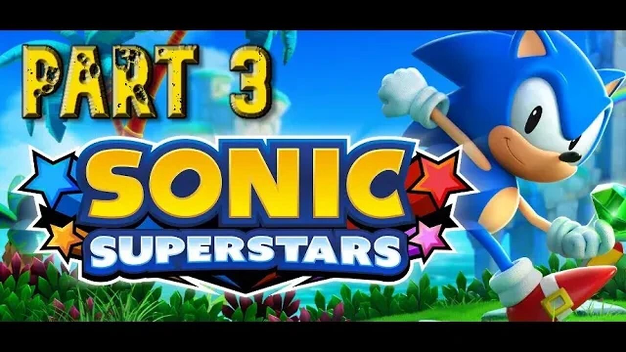 Sonic Super Stars | Campaign | Sonic | Playthrough PT 3