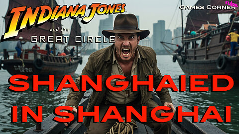 Indiana Jones: Shanghaied in Shanghai