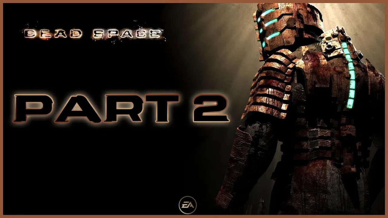 Dead Space (PS3) Playthrough | Part 2 (No Commentary)