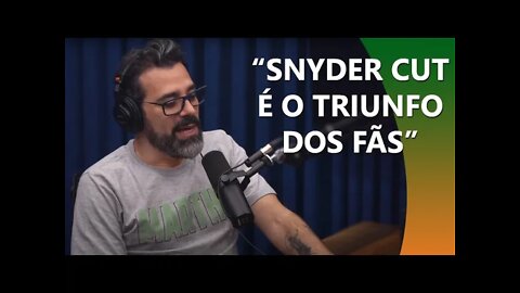 SNYDER CUT É DO C@RALHO | ÉRICO BORGO | Super PodCortes