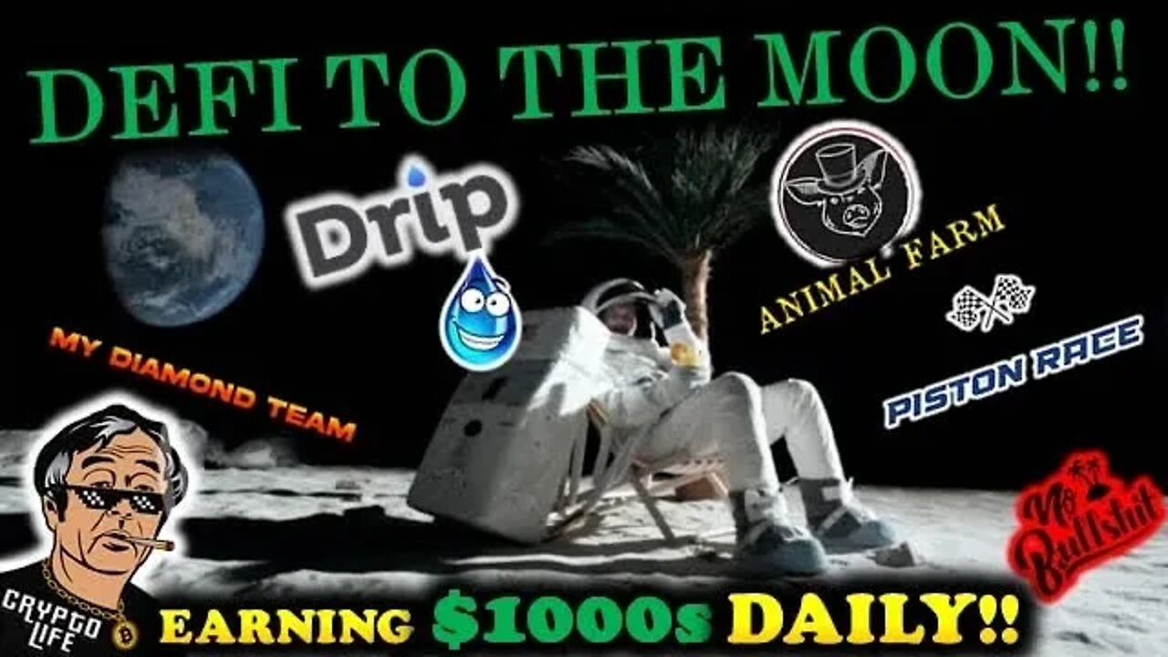 DRIP, PiggyBank, PigPen, DRIP Garden, Piston Race, MDT - DEFI TO THE MOON BABY!! LFG💰😎💰😎💰😎