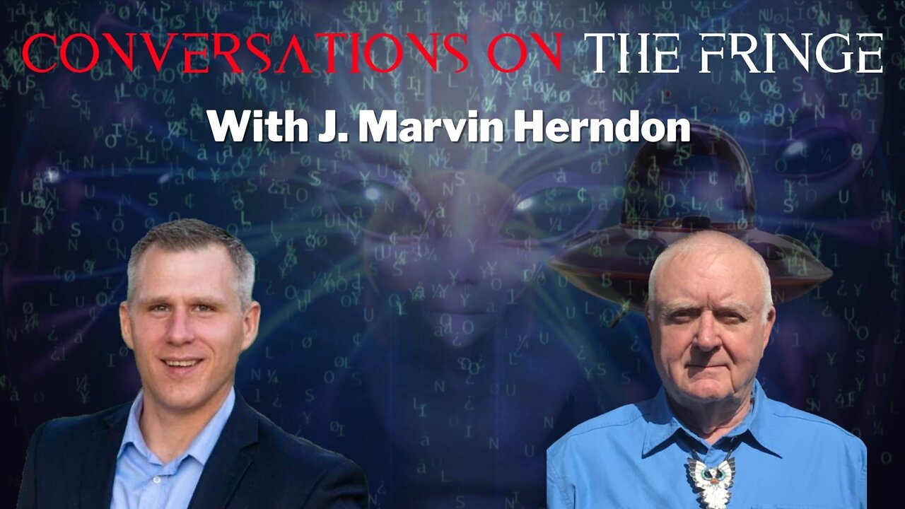 "Nature as a Weapon of Global Warfare" w/ J. Marvin Herndon | Conversations On The Fringe