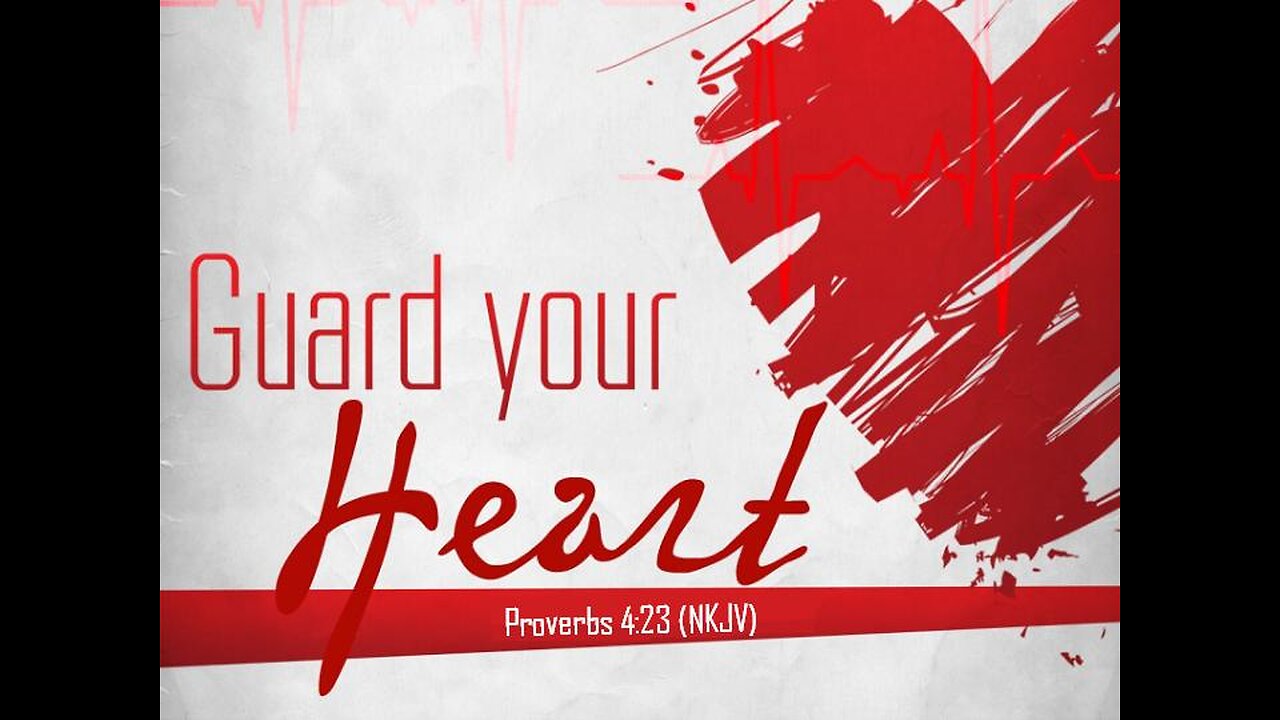 Guard Your Heart