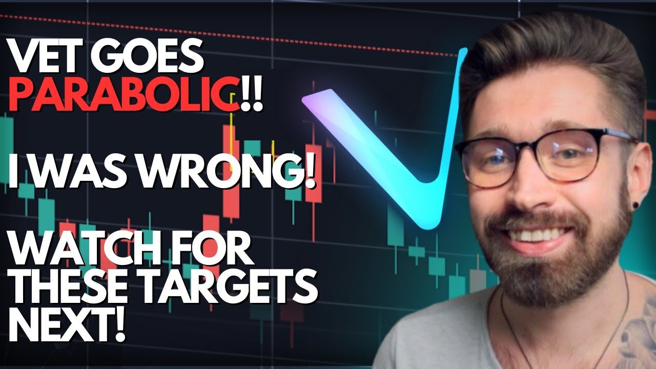 VECHAIN PRICE PREDICTION 2024💎VET WENT PARABOLIC🚨I WAS WRONG!💰WATCH FOR THESE TARGETS NEXT💰