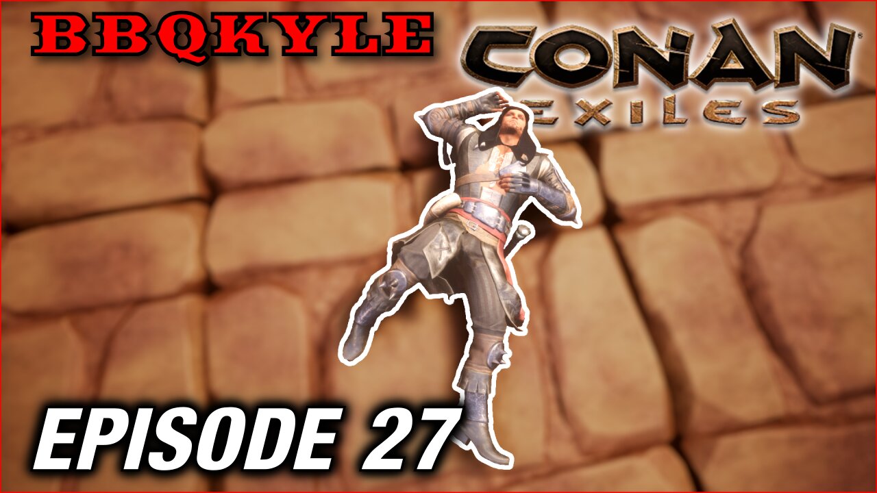 This didn't work like I expected. (Conan Exiles: Ep27)