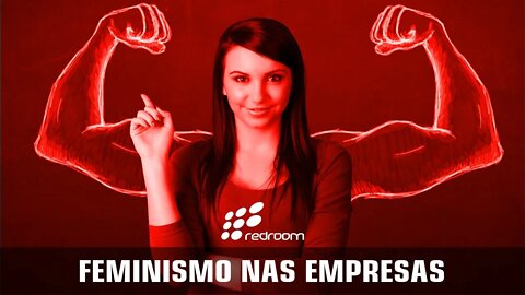 FEMINISMO NAS EMPRESAS (RACCOONING RACCOON)