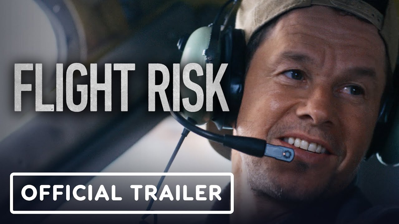 Flight Risk - Official Trailer