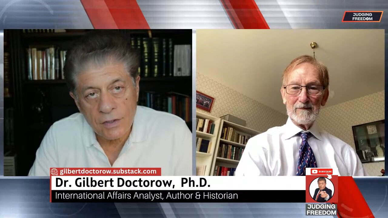 Judge Napolitano & Prof.Gilbert Doctorow, PhD: Are Russian threats serious?