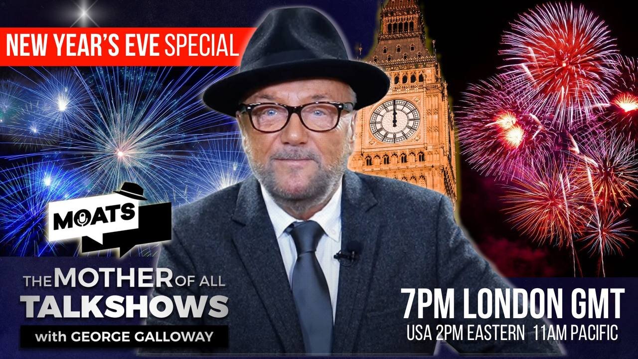 A GUID NEW YEAR - MOATS with George Galloway Ep 304