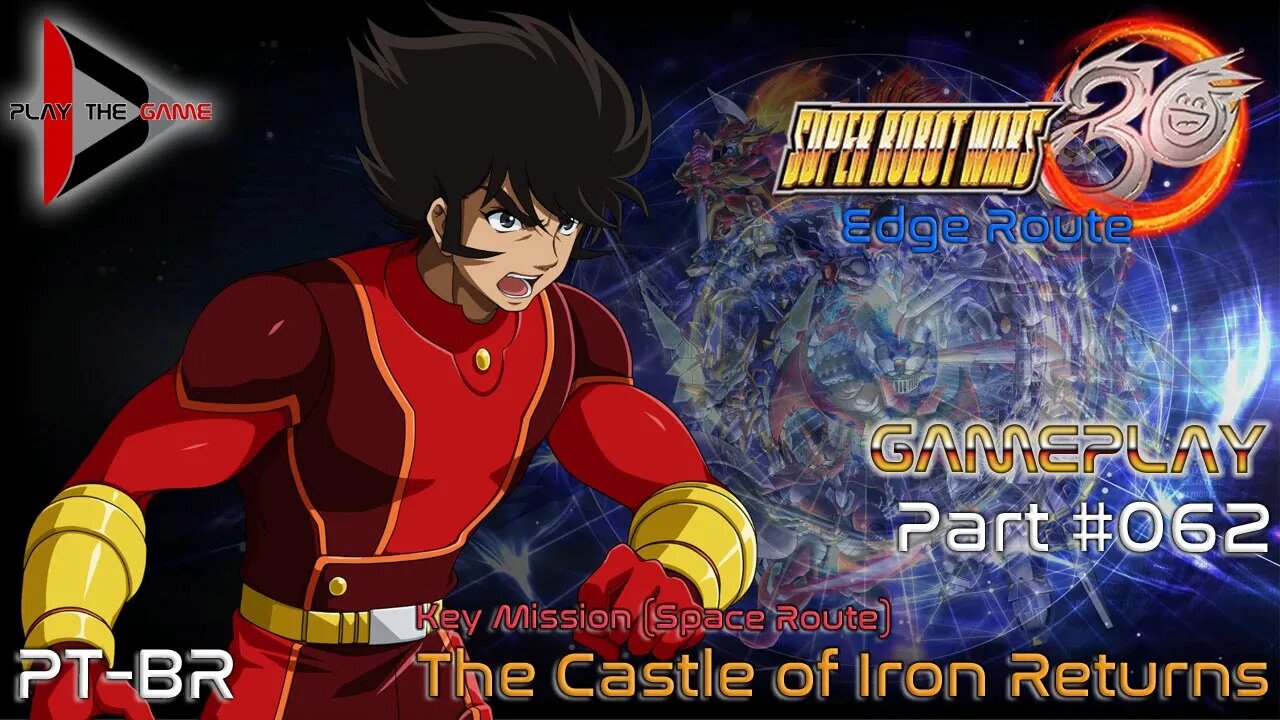 Super Robot Wars 30: #062 Key Mission - The Castle of Iron Returns (Edge) [PT-BR][Gameplay]