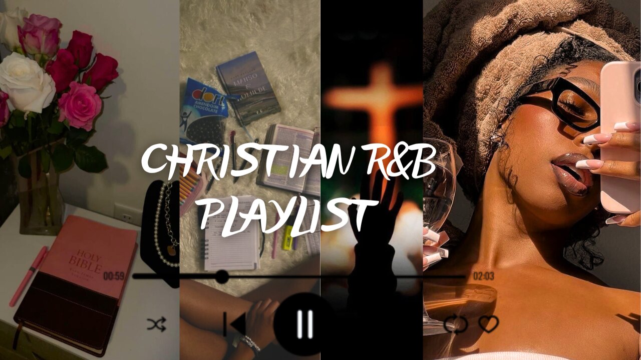 Christian R&B Selfcare, Relaxing, Chilling Music