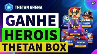 GANHE HERÓI NO THETAN ARENA - SORTEIO DE BOX | Vale a pena?